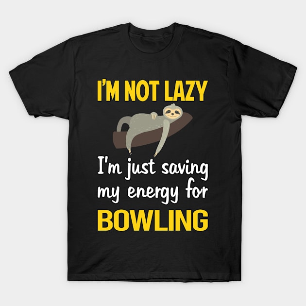 Funny Lazy Bowling T-Shirt by blakelan128